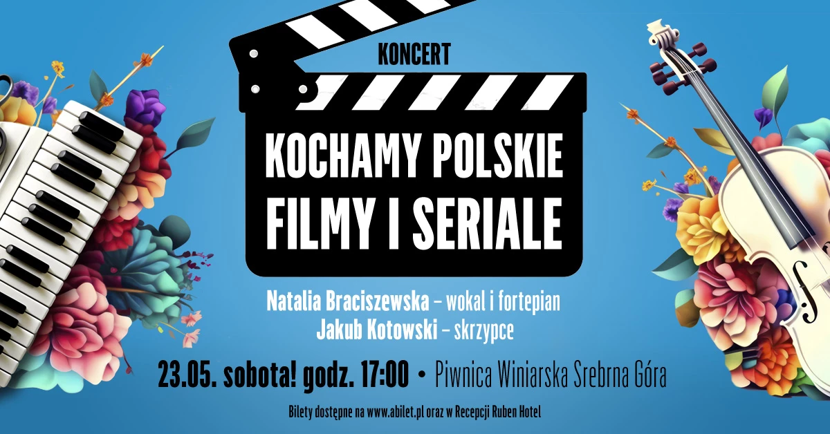 Kochamy polskie filmy i seriale - koncert