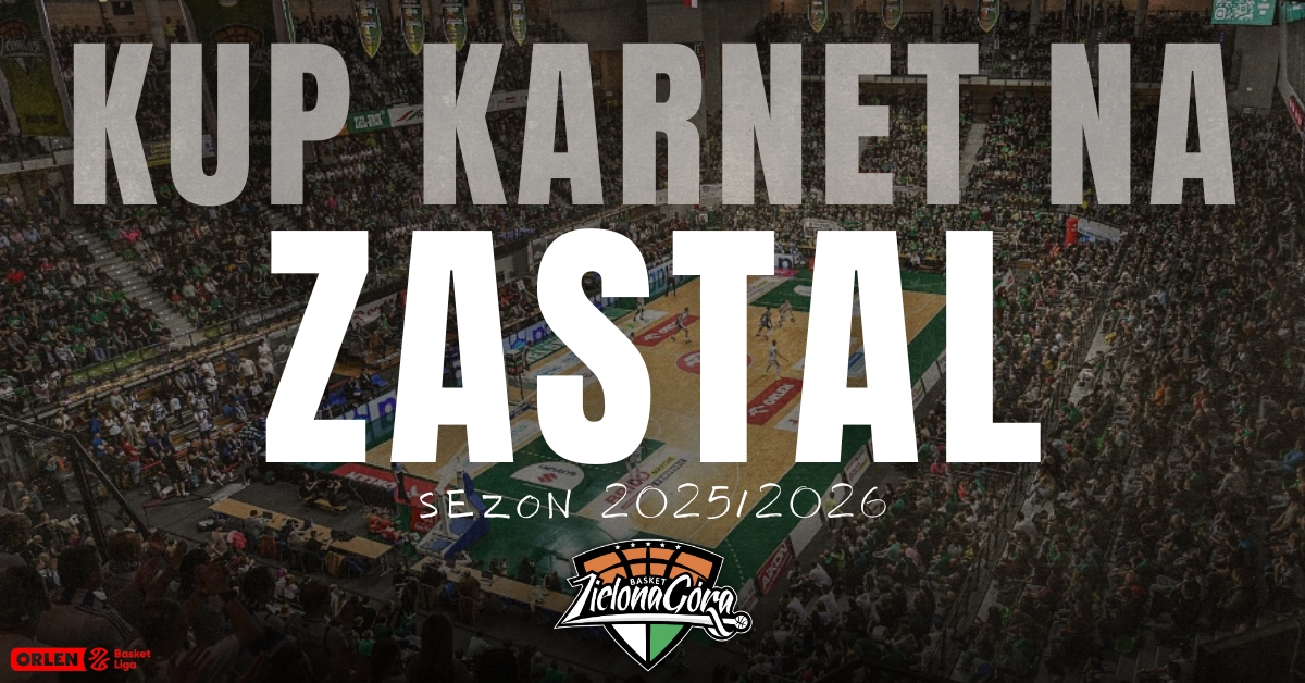 KARNETY | Zastal Zielona Góra 2025/2026