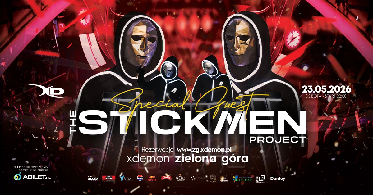 THE STICKMEN PROJECT | X-Demon Zielona Góra | 21+
